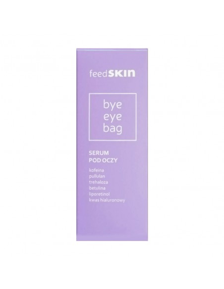 FEEDSKIN Bye Eye Bag Serum pod oczy 30ml